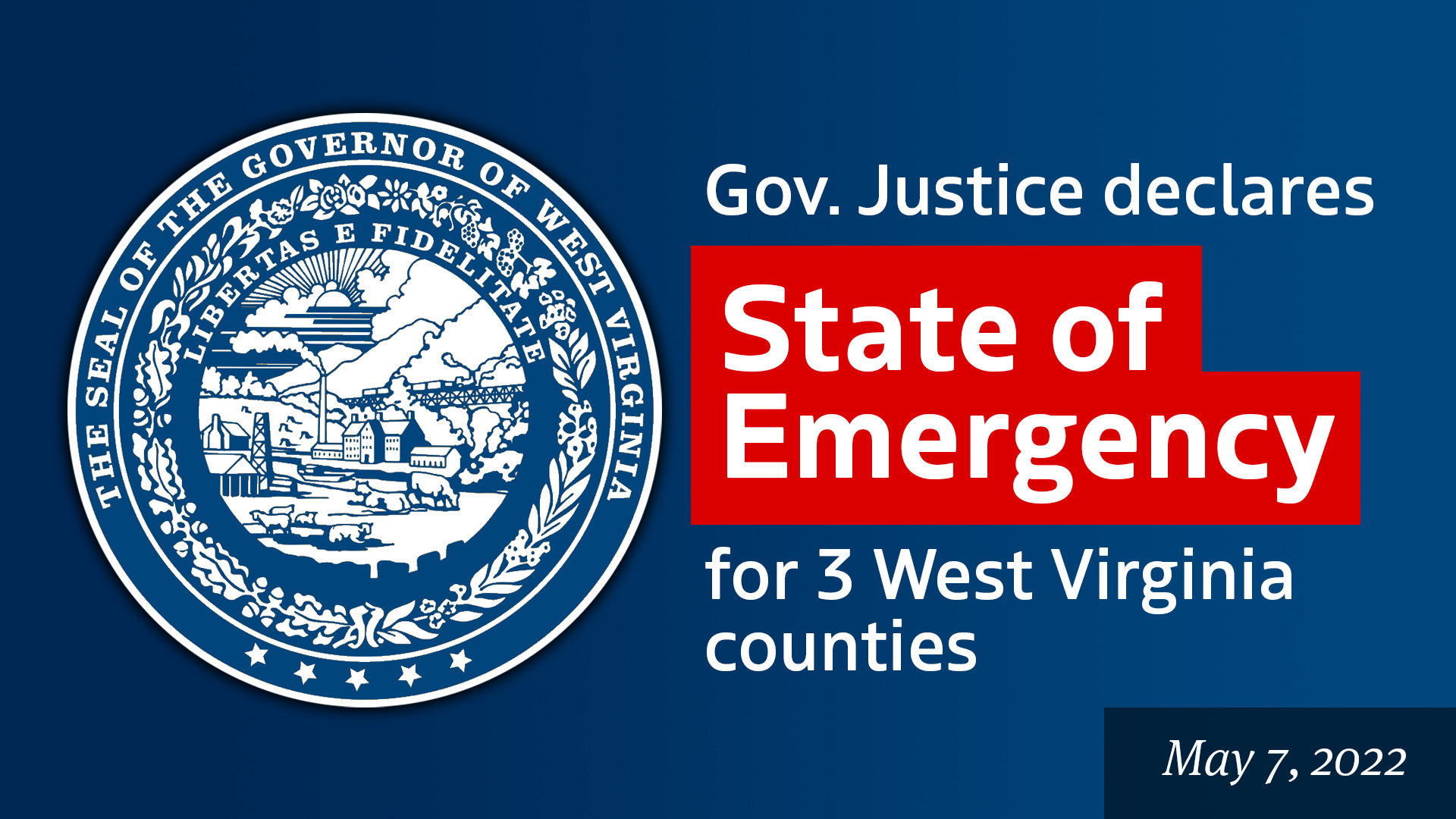 Gov. Justice declares State of Emergency for three counties affected by